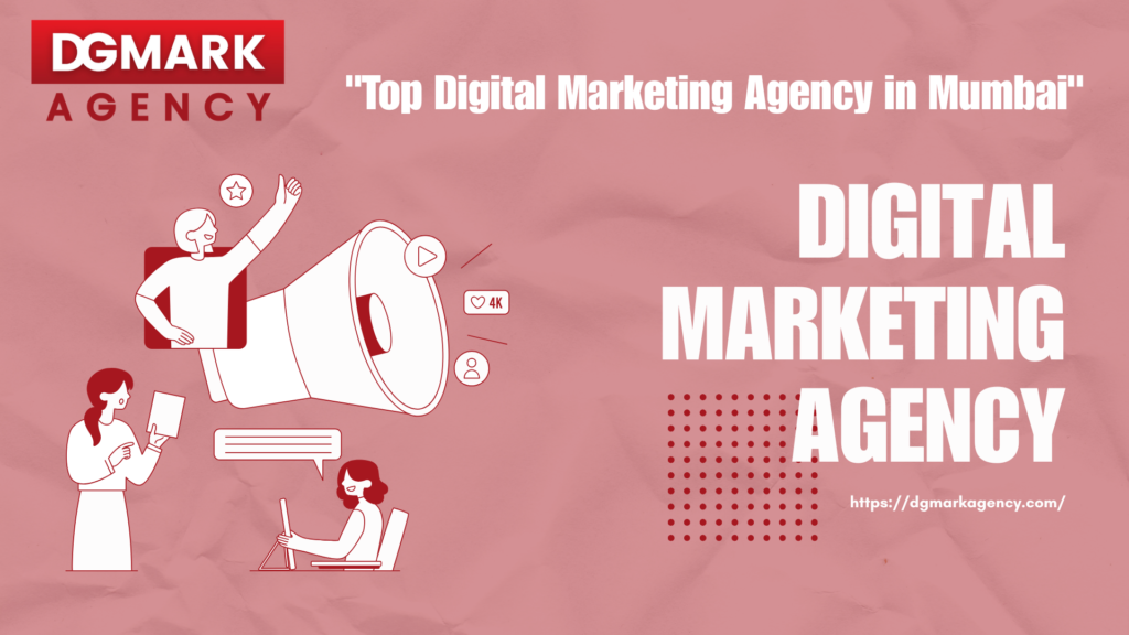 “DGmark Agency - Trusted Digital Marketing Agency in Mumbai for National and International Clients”